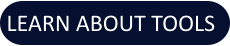LEARN ABOUT TOOLS